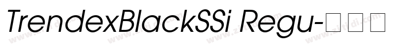 TrendexBlackSSi Regu字体转换